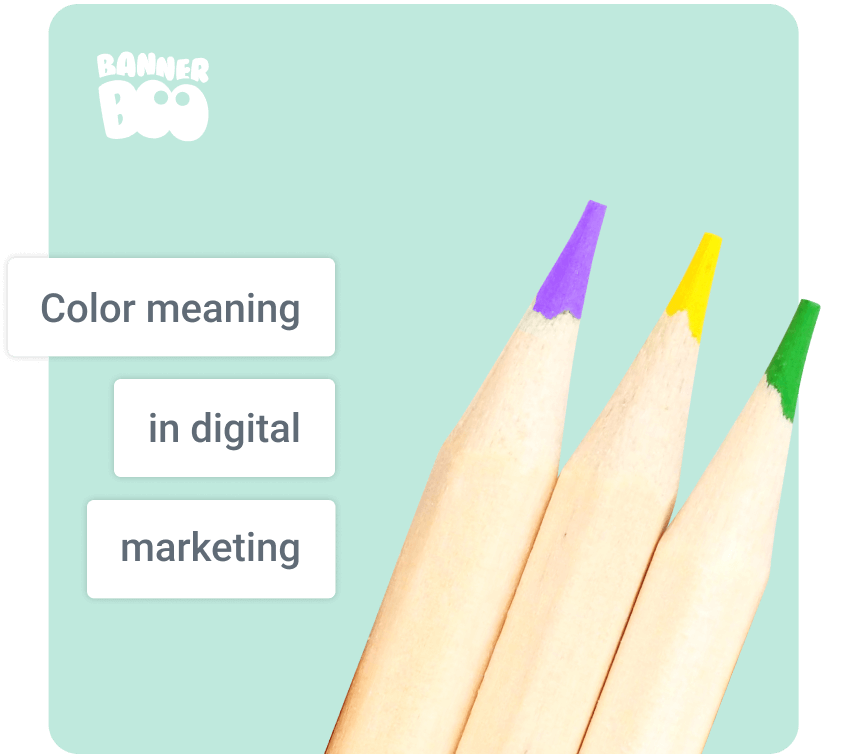 Color meaning and symbolism in digital marketing: How to use the power of color Color meaning and symbolism in digital marketing: How to use the power of color