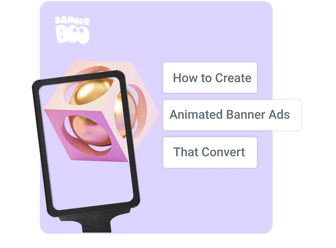 How to Create Animated Banner Ads That Convert How to Create Animated Banner Ads That Convert