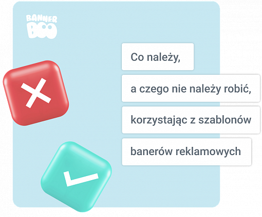 Co należy, a czego nie należy robić, korzystając z szablonów banerów reklamowych w celu skutecznej reklamy