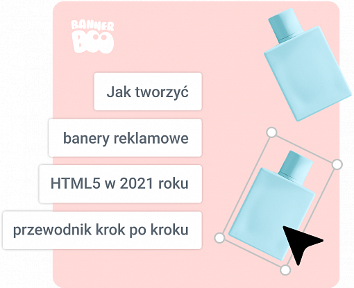 Jak stworzyć baner reklamowy HTML5 w 2021 roku – poradnik krok po kroku