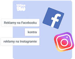 Reklamy na Facebooku kontra reklamy na Instagramie