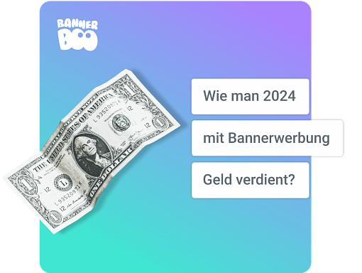 Wie man 2024 mit Bannerwerbung Geld verdient?