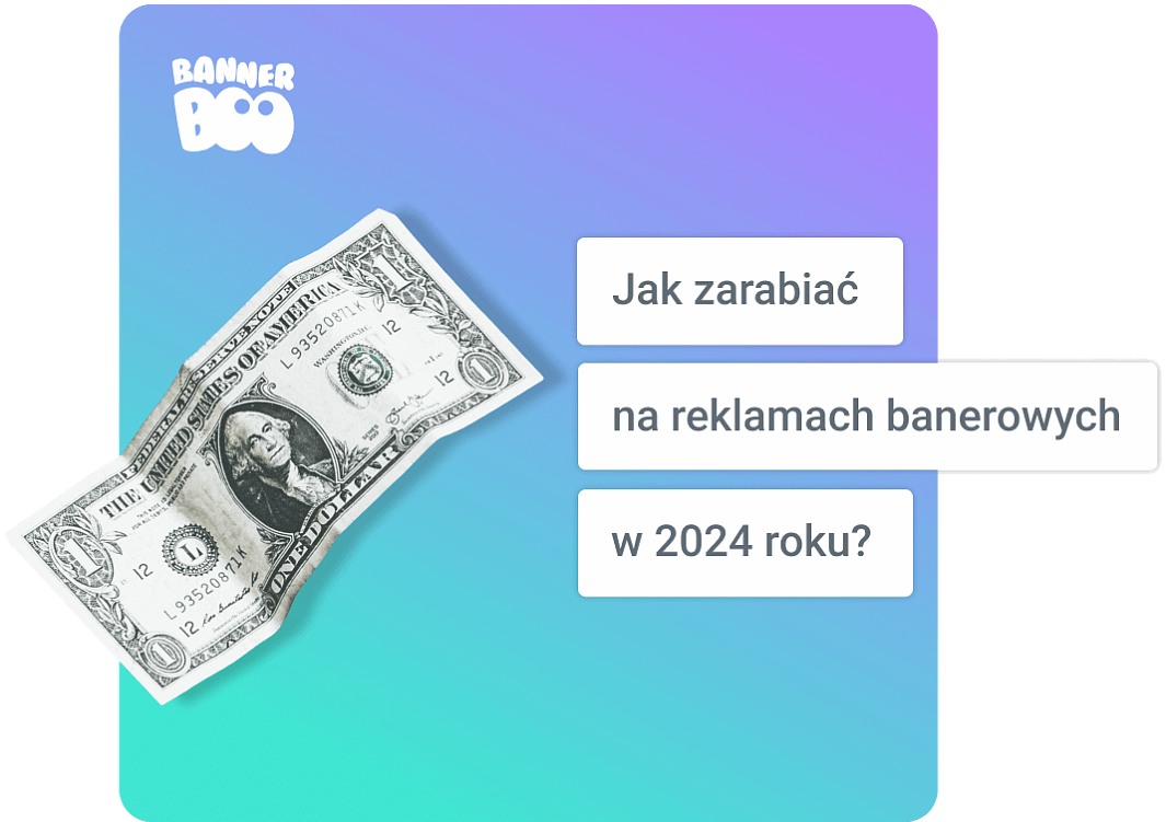 Jak zarabiać na reklamach banerowych w 2024 roku?