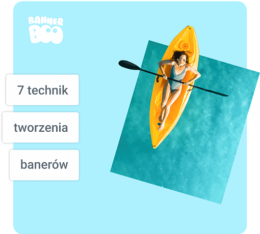 7 najskuteczniejszych technik tworzenia skutecznych banerów reklamowych